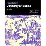 Fairchild's Dictionary of Textiles 7th (seventh) edition Text Only