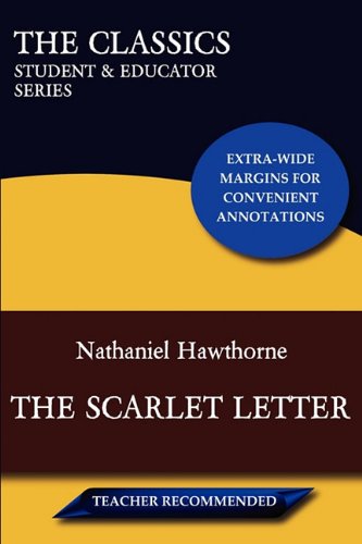 the scarlet letter the classics student  educator series