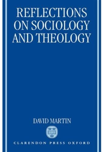 Reflections on Sociology and Theology