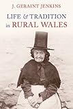 Life & tradition in rural Wales