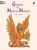 [(Gargoyles and Medieval Monsters Coloring Book )] [Author: A. G. Smith] [Aug-1998]