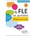 Le fle au quotidien dialogues de la vie courante niveau intermediaire (avec fichiers audio)