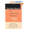 Treatment Manual for Anorexia Nervosa: A Family-Based Approach