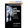 Life Before Life: Children's Memories of Previous Lives