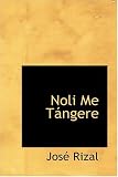 Noli Me Tangere (Large Print Edition): Huag Acong Salang?in Nino Man