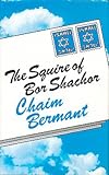 The squire of Bor Shachor : a novel