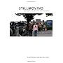 Still Moving: Between Cinema and Photography