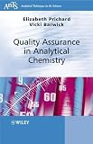 Quality Assurance in Analytical Chemistry (Analytical Techniques in the Sciences (AnTs) *)