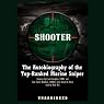 Shooter: The Autobiography of the Top-Ranked Marine Sniper