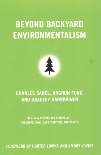 Beyond Backyard Environmentalism (New Democracy Forum)