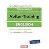 Abitur-Training Englisch - Nordrhein-Westfalen: Arbeitsbuch mit Trainingsaufgaben und L�sungen