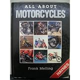 All About Motor Cycles (A Foulis motorcycling book) by Frank Melling