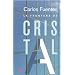La frontera de cristal/ The Crystal Frontier (Narrativa (Punto de Lectura)) (Spanish Edition)