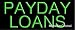 Payday Loans Neon Sign - 10277