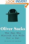 The Man Who Mistook His Wife for a Hat