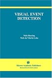 Review Springer  / Visual Event Detection (The International Series in Video Computing)