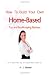 How To Build Your Own Home-Based Tax and Bookkeeping Business