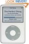 The Perfect Thing: How the iPod Shuffles Commerce, Culture, and Coolness