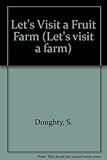 Let's visit a fruit farm