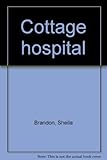 Cottage hospital