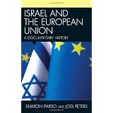 Israel and the European Union: A Documentary History