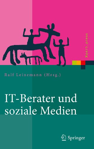 IT-Berater und soziale Medien: Wer beeinflusst Technologiekunden? (Xpert.press) (German Edition)