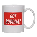 GOT BUDDHA? Mug for Coffee / Hot Beverage 15 oz. GREEN