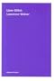 Liam Gillick / Lawrence Weiner (Between Artists)
