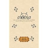 MEOW is a four-letter word.
