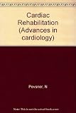 Cardiac rehabilitation : [proceedings of the] First International Congress on Cardiac Rehabilitation, Hamburg, September 12-14, 1977