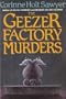 The Geezer Factory Murders (Benbow/Wingate Mystery)