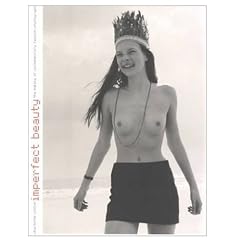 Imperfect Beauty: The Making of Contemporary Fashion Photographs