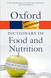 A dictionary of food and nutrition