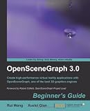 Openscenegraph 3.0: Beginner's Guide