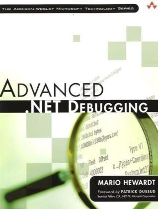 Advanced .NET Debugging (Addison-Wesley Microsoft Technology)