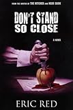 Don't stand so close