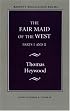 The Fair Maid of the West (Regents Renaissance Drama)