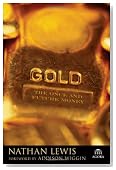 Gold: The Once and Future Money (Agora Series)