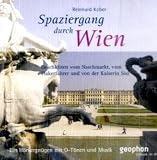 Spaziergang durch Wien: Ein Hörvergnügen mit O-Tönen und Musik