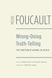 Wrong-doing, truth-telling : the function of avowal in justice