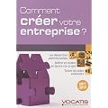 Comment cr�er votre entreprise 2011-2012