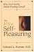The Joy of Self-Pleasuring: Why Feel Guilty About Feeling Good?
