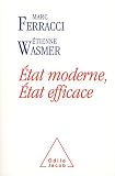 Etat moderne, Etat efficace : Evaluer les dépenses publiques pour sauvegarder le modèle français Image du produit