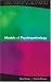 Models Of Psychopathology (Core Concepts in Therapy)