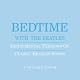 Bedtime With The Beatles - Instrumental Versions Of Classic Beatles Songs