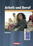 Produkt-Bild: Arbeit/Wirtschaft - Sekundarstufe I - Hamburg: Gesamtband - Arbeit und Beruf: Sch&uuml;lerbuch