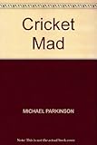 Cricket mad
