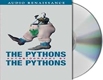 The Pythons: Autobiography by the Pythons