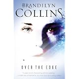 Over the Edge: A Novel