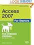 Access 2007 for Starters: The Missing Manual